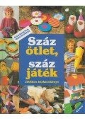 Sabine Cuno - Száz ötlet, száz játék