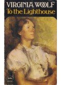 Virginia Woolf - To the Lighthouse