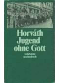 Ödön von Horváth - Jugend ohne Gott