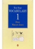 Watcyn-Jones, Peter - Test Your Vocabulary 1.