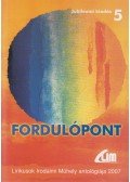 Putnoki A. Dávid,Putnoki A. Dávid (szerk.) - Fordulópont