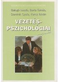 Balogh László,Barta Tamás,Dr. Dominik Gyula,Koncz István - Vezetéspszichológiai sarokpontok