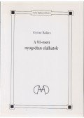 Györe Balázs - A 91-esen nyugodtan elalhatok (Dedikált)