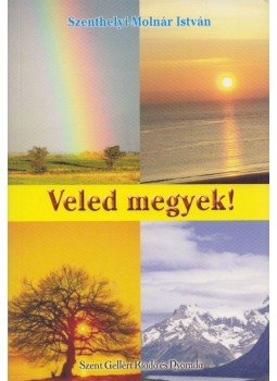 Dr. Szenthelyi-Molnár István - Veled megyek!,  0 antikvár könyv
