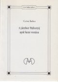 Györe Balázs - A jámbor Pafnutyij apát keze vonása (Dedikált)