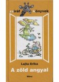 Lajta Erika - A zöld angyal