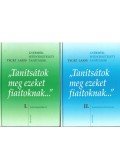 Tegez Lajos - "Tanítsátok meg ezeket fiaitoknak..." I-II.