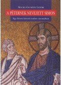 Mauro Giuseppe Lepori - A Péternek nevezett Simon