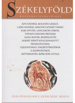 Borsodi L. László - Székelyföld XXIV. évfolyam 5. szám 2020. május Borsodi L. László - Székelyföld XXIV. évfolyam 5. szám 2020. május, Csíkszereda 2020 antikvár könyv