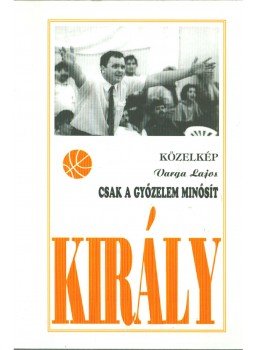 Varga Lajos - Csak a győzelem minősít! (dedikált) Varga Lajos - Csak a győzelem minősít! (dedikált), Miskolc 1996 antikvár könyv