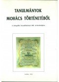 Ódor Imre - Tanulmányok Mohács történetéből