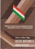 Bencze Ildikó,Lakos Dorottya,Papp Judit - Basic Business Hungarian/Üzleti nyelv alapfokon