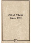 Zdenek Mlynár - Prága,1968