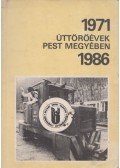 Rakó József (szerk.) - Úttörőévek Pest megyében 1971-1986