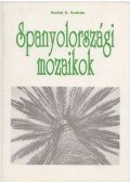 Szabó S. András - Spanyolországi mozaikok