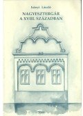 Irányi László - Nagyesztergár a XVIII. században