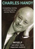 Charles Handy - Myself and other more important matters