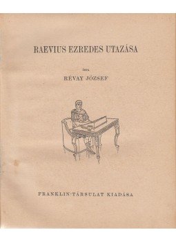 Révay József - Raevius ezredes utazása Révay József - Raevius ezredes utazása, Budapest 0 antikvár könyv