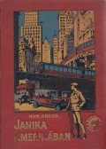 Kun Andor - Janika Amerikában
