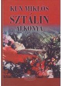 Kun Miklós - Sztálin alkonya