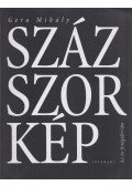 Gera Mihály - Százszorkép (dedikált)