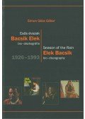 Simon Géza Gábor - Esős évszak - Bacsik Elek bio-diszkográfia 1926-1993