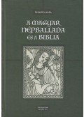 Faragó Laura - A magyar népballada és a Biblia (dedikált)