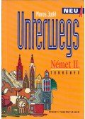 Maros Judit - Unterwegs Neu A - Német II. Tankönyv