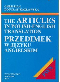 Christian Douglas Kozlowska - The articles in Polish-English translation / Przedimek w języku angielskim, Varsó 1997 antikvár könyv