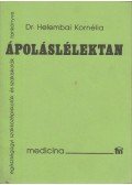 Helembai Kornélia dr. - Ápoláslélektan