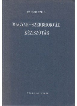 Palich Emil - Magyar-szerbhorvát kéziszótár, Budapest 1988 antikvár könyv