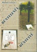 Mihala Ferenc - Bűntelenül büntetve (aláírt)