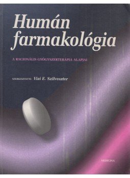 Vizi E. Szilveszter - Humán farmakológia Vizi E. Szilveszter - Humán farmakológia, Budapest 1997 antikvár könyv