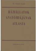 Kovács Gyula - Háziállatok anatómiájának atlasza