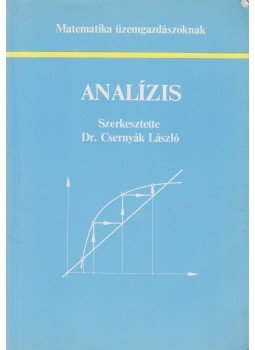 Dr. Csernyák László - Analízis Dr. Csernyák László - Analízis, Budapest 1997 antikvár könyv