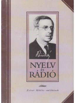 Vándor Ágnes (szerk.), Dr. Fábián Pál (szerk.) - Nyelv és rádió Vándor Ágnes (szerk.), Dr. Fábián Pál (szerk.) - Nyelv és rádió, Budapest 1995 antikvár könyv