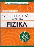HONYEK GYULA DR. - Szóbeli érettségi nagykönyv - Fizika