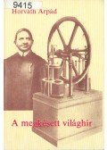 Horváth Árpád - A megkésett világhír