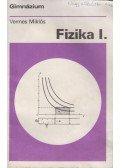 Vermes Miklós - Fizika I.