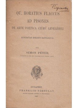 Simon Péter - Qu. Horatius Flaccus Ad pistones de arte poetica czímű leveléhez, Budapest 1887 antikvár könyv