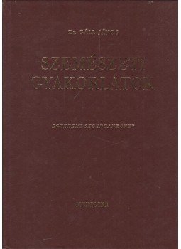 Gáll János dr. - Szemészeti gyakorlatok, Budapest 1972 antikvár könyv