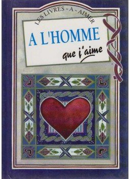 Helen Exley - A l'homme que j'aime Helen Exley - A l'homme que j'aime, 1994 antikvár könyv