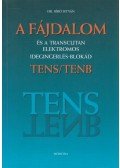 Bíró István - A fájdalom és a transcutan elektromos idegingerlés-blokád
