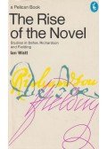 WATT, IAN - The Rise of the Novel