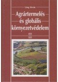 Láng István - Agrártermelés és globális környezetvédelem