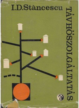 I. D. Stancescu - Távhőszolgáltatás I. D. Stancescu - Távhőszolgáltatás, Budapest 1965 antikvár könyv