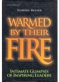 Yisroel Besser - Warmed by Their Fire