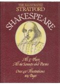 William Shakespeare - The Illustrated Stratford Shakespeare