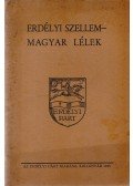 Teleki Béla,Papp-Szász Lajos,László Dezső - Erdélyi szellem – magyar lélek.