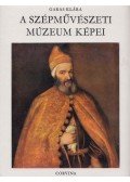 Garas Klára - A Szépművészeti Múzeum képei